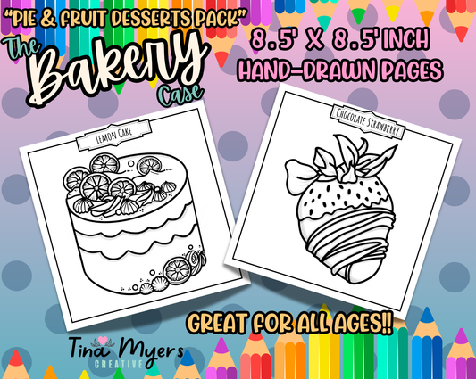 COMING SOON!! The Bakery Case - "Pie and Fruit Desserts" 10 pack of digital coloring pages, digital download @Tinaxcolors